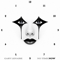 Lenaire, Gary - No Time Now
