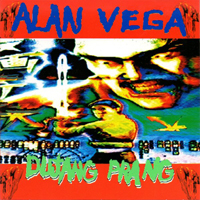 Vega, Alan - Dujang Prang