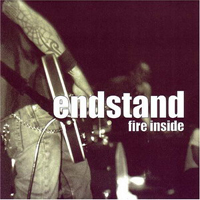 Endstand - Fire Inside