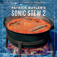 Butler, Patrick - Sonic Stew 2