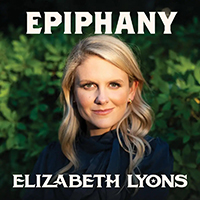 Lyons, Elizabeth - Epiphany (Single)