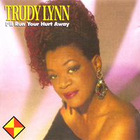Trudy Lynn - I'll Run Your Hurt Away