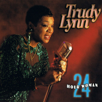 Trudy Lynn - 24 Hour Woman