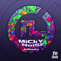 Micky Noise - Fullonika (EP)