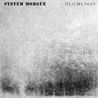 System Morgue - HLGML5643 (Single)
