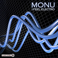 Monu (ITA) - I Feel Electro (EP)