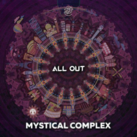 Mystical Complex - All Out (Single)