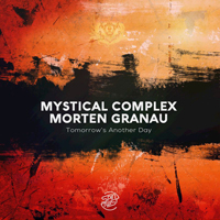 Mystical Complex - Tomorrow's Another Day (Single)