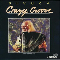 Sivuca - Crazy Groove