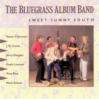 Bluegrass Album Band - The Bluegrass Album, Volume V: Sweet Sunny South
