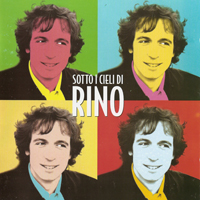 Rino Gaetano - Sotto I Cieli Di Rino (CD 1)