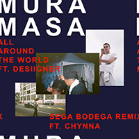 Mura Masa - All Around The World (Sega Bodega Remix) (feat. Desiigner & Chynna)