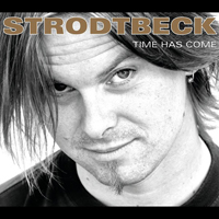 Strodtbeck - Time Has Come