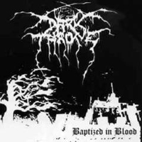 Darkthrone - Baptized In Blood