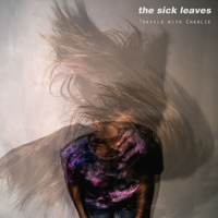 Sick Leaves - Travels With Charlie