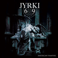 Jyrki 69 - American Vampire (feat. Skold) (Single)