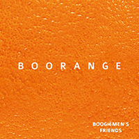 Boogiemen's Friends - Boorange