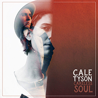 Tyson, Cale - Careless Soul