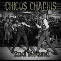 Chicos Chachis - 2nd round (Single)