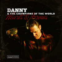 Danny & The Champions Of The World - Hearts & Arrows