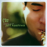 Kashiwa, Jeff - Simple Truth (CD 2)