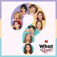 TWICE - What Is Love? (EP)