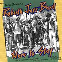 Rebirth Brass Band - Here to Stay