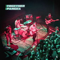 Together PANGEA - Together Pangea (Live From Lincoln Hall)