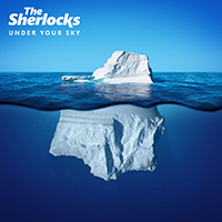 Sherlocks - Under Your Sky