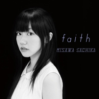 Misawa, Sachika - Shirogane No Ishi Argevollen ED - Faith