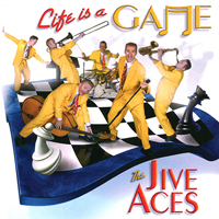 Jive Aces - Life Is A Game