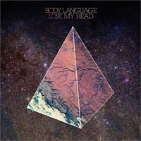 Body Language - Lose My Head (Jimmy Edgar Remix) (Single)