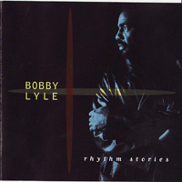 Lyle, Bobby - Rhythm Stories