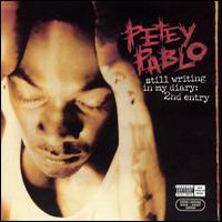 Petey Pablo - Still Writing In My Diary (2nd Entry)