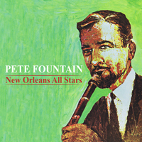 Pete Fountain - New Orleans All Stars (Remastered)