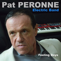 Pat Peronne Electric Band - Feelings Days