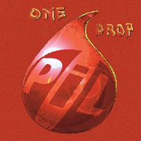 Public Image Ltd - One Drop (Single)