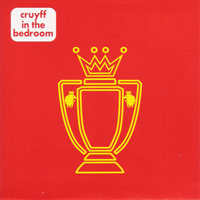 Cruyff In The Bedroom - 2rd EP