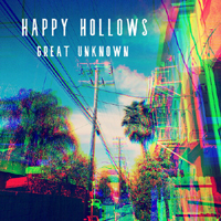 Happy Hollows - Great Unknown (Single)