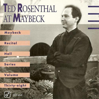 Rosenthal, Ted - Ted Rosenthal At Maybeck