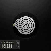 Beat Bizarre - Riot [EP]