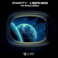 Party Heroes - Far Away Galaxy [EP]