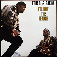 Eric B. & Rakim - Follow The Leader (12
