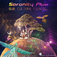 Serenity Flux - Sub Culture [EP]