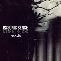 Sonic Sense - Alone In The Dark [EP]