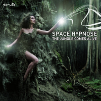 Space Hypnose - The Jungle Comes Alive [EP]
