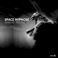 Space Hypnose - Animal Instincts [EP]