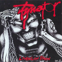 Tynator - Living In Pain