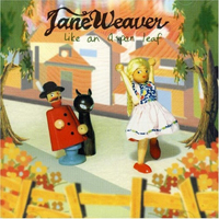 Jane Weaver - Like An Aspen Leaf