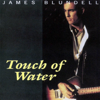 Blundell, James - Touch of Water